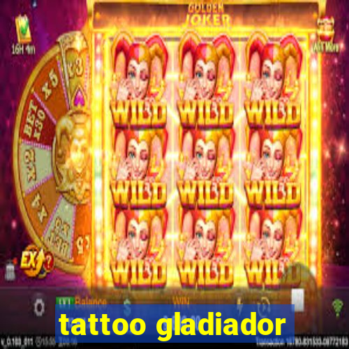 tattoo gladiador